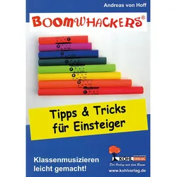 Kohl- Verlag Boomwhackers Tipps & Tricks für Einsteiger - Lehrbuch