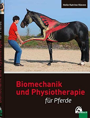 Kleven, Helle K. - Biomechanik und Physiotherapie für Pferde - Preis vom 09.10.2026 07:28:09 h
