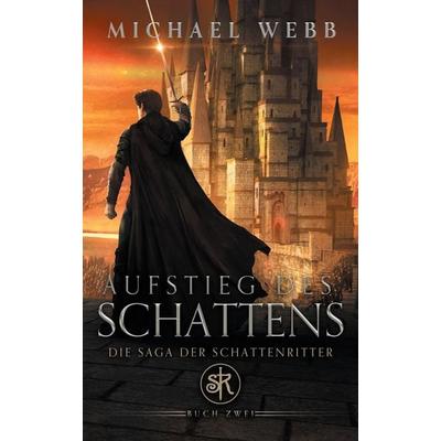 Aufstieg des Schattens, Taschenbuch von Michael Webb, LMBPN International, 978-1-68500-978-6