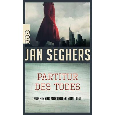 Partitur des Todes / Kommissar Marthaler Band 3, Taschenbuch von Jan Seghers, Rowohlt Taschenbuch, 978-3-499-24535-0
