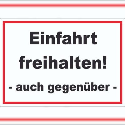 HB-Druck Einfahrt freihalten auch gegenüber Aufkleber A2 (420x594mm)