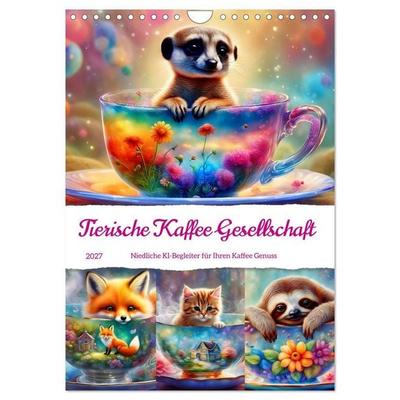 Tierische Kaffee Gesellschaft (Wandkalender 2027 DIN A4 hoch), CALVENDO Monatskalender