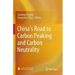 China's Road to Carbon Peaking and Carbon Neutrality, Fachbücher