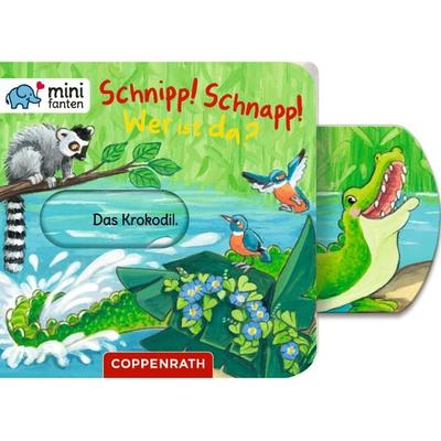 minifanten 31: Schnipp! Schnapp! Wer ist da?, Gebundene Ausgabe von , Coppenrath, 978-3-649-63781-3