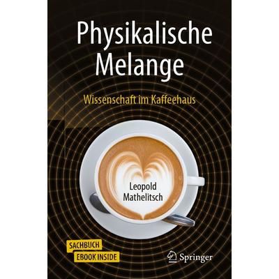 Physikalische Melange, Set von Leopold Mathelitsch, Springer Berlin, 978-3-662-59259-5