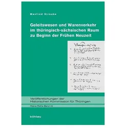 Geleitswesen und Warenverkehr im thüringisch-sächsischen Raum zu Beginn der Frühen Neuzeit, Fachbücher von Manfred Straube