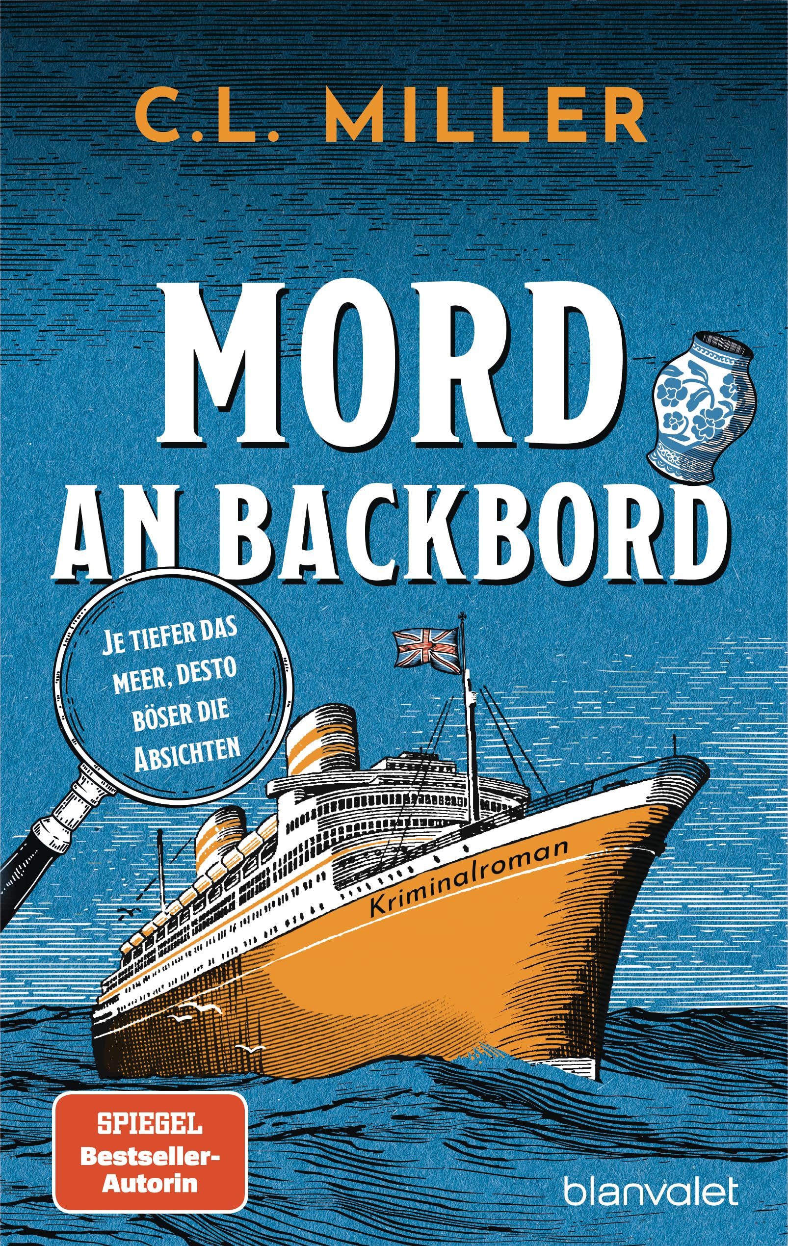 Miller, C L - Mord an Backbord: Je tiefer das Meer, desto böser die Absichten - Kriminalroman - Witzig, spannend, very British (Ein Fall für Freya und Tante Carole, Band 2) - Preis vom 09.10.2026 07:28:09 h