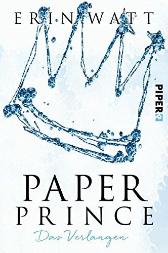 Erin Watt - Paper Prince: Das Verlangen (Paper-Trilogie, Band 2) - Preis vom 16.10.2026 11:41:07 h