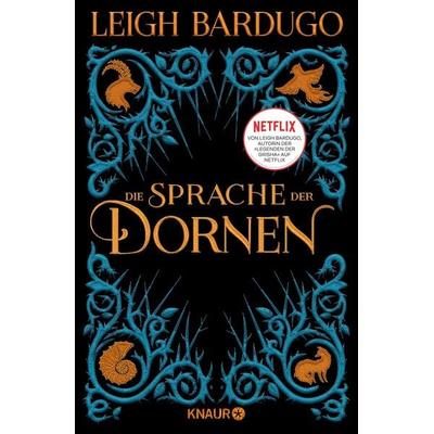 Die Sprache der Dornen, Gebundene Ausgabe von Leigh Bardugo, Knaur, 978-3-426-22679-7