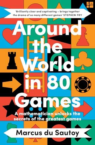 Marcus Du Sautoy - Around the World in 80 Games: A mathematician unlocks the secrets of the greatest games - Preis vom 16.10.2026 11:41:07 h