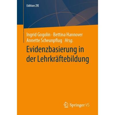 Evidenzbasierung in der Lehrkräftebildung, Taschenbuch von , Springer Fachmedien Wiesbaden GmbH, 978-3-658-22459-2