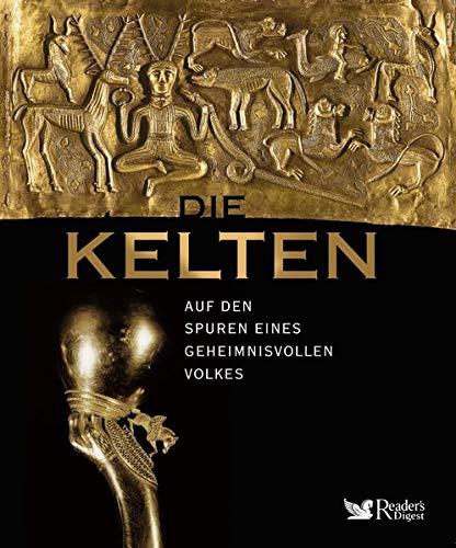 Martin Kuckenburg - Die Kelten: Auf den Spuren eines geheimnisvollen Volkes - Preis vom 09.10.2026 07:28:09 h