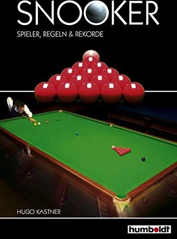 Hugo Kastner - Humboldt Ratgeber Snooker: Spieler, Regeln & Rekorde - Preis vom 09.10.2026 07:28:09 h
