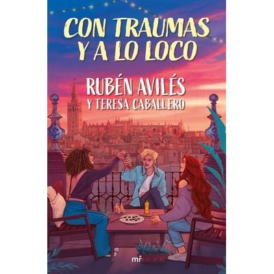 Con traumas y a lo loco, Taschenbuch von , Ediciones Martínez Roca, 978-84-270-5352-6