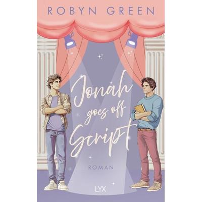 Jonah Goes Off Script, Taschenbuch von Robyn Green, LYX, 978-3-7363-2563-0