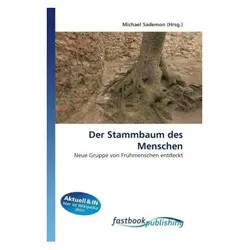 Der Stammbaum des Menschen, Sachbücher von Michael Sademon