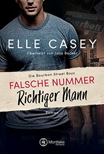 Elle Casey - Falsche Nummer, richtiger Mann (Die Bourbon Street Boys, Band 1) - Preis vom 09.10.2026 07:28:09 h