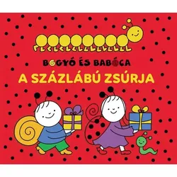 Bogyó und Babóca: Die Tausendfüßler-Party - Kinderbuch auf Ungarisch