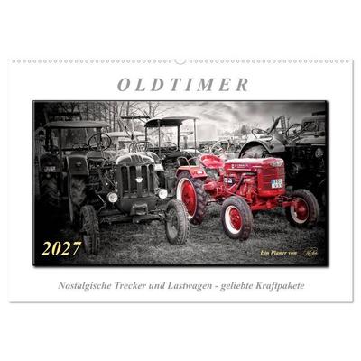 Oldtimer - nostalgische Trecker und Lastwagen (Wandkalender 2027 DIN A2 quer), CALVENDO Monatskalender