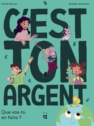 Cecile Biccari - C'est ton argent : que vas-tu en faire ? - Preis vom 13.10.2026 11:25:28 h