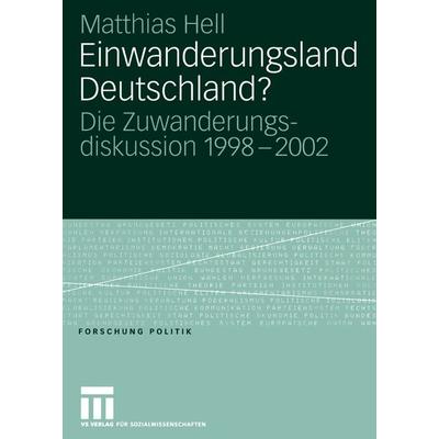 Einwanderungsland Deutschland?, Taschenbuch von Matthias Hell, VS Verlag für Sozialwissenschaften, 978-3-531-14645-4