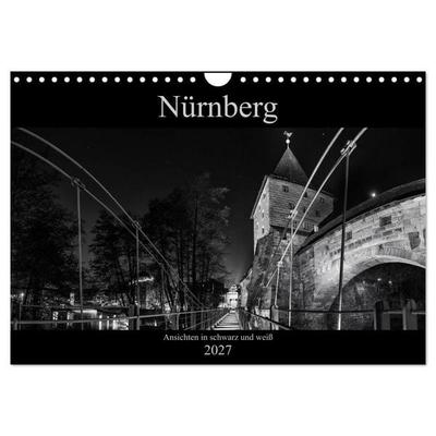 Nürnberg - Ansichten in schwarz und weiß (Wandkalender 2027 DIN A4 quer), CALVENDO Monatskalender