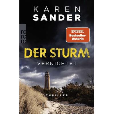 Der Sturm: Vernichtet, Taschenbuch von Karen Sander, Rowohlt Taschenbuch, 978-3-499-01354-6