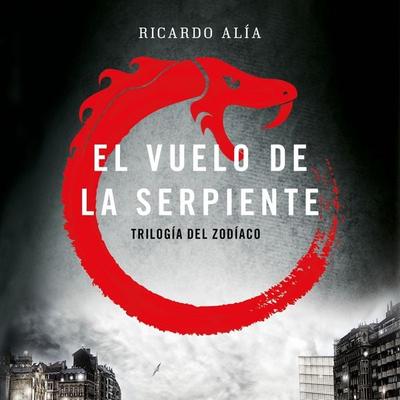 El vuelo de la serpiente - Ricardo Alía, Audio, 9789177618867