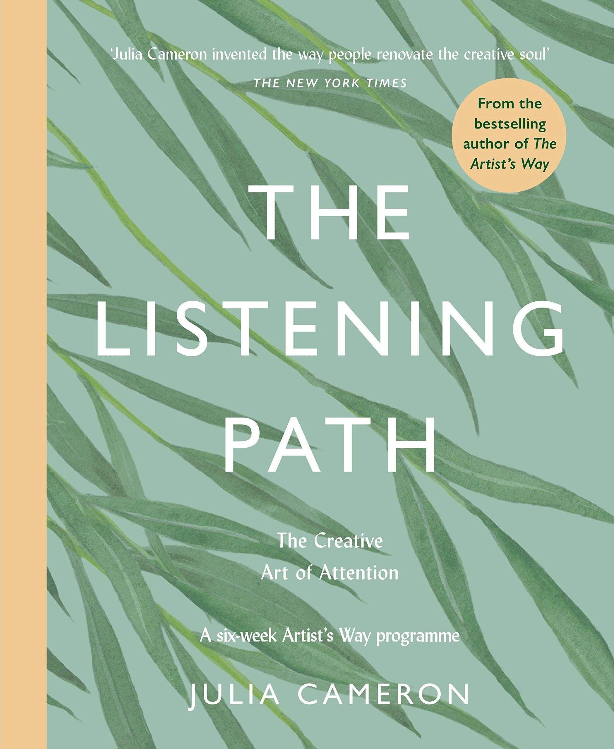 Souvenir Press The Listening Path: The Creative Art of Attention - A Six Week Artist's Way Programme