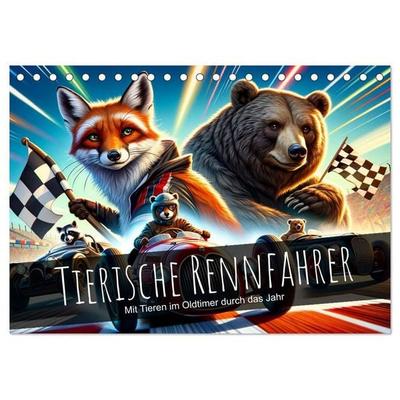 Tierische Rennfahrer - Mit Tieren im Oldtimer durch das Jahr (Tischkalender 2027 DIN A5 quer), CALVENDO Monatskalender