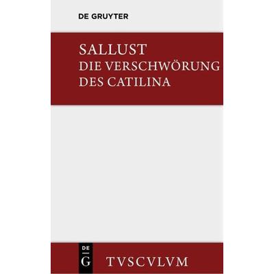 Die Verschwörung des Catilina, Gebundene Ausgabe von Sallust, De Gruyter, 978-3-11-035550-5