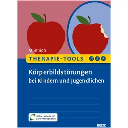 Therapie-Tools Körperbildstörungen bei Kindern und Jugendlichen, Fachbücher von Marny Münnich