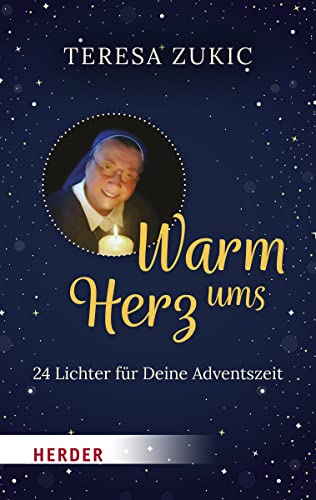 Teresa Zukic - Warm ums Herz: 24 Lichter für Deine Adventszeit - Preis vom 09.10.2026 07:28:09 h