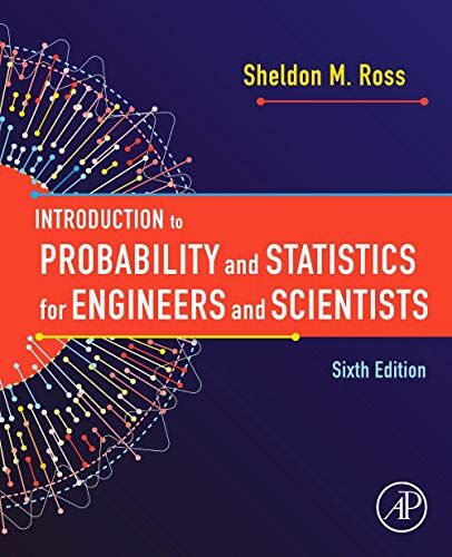 Ross, Sheldon M. - Introduction to Probability and Statistics for Engineers and Scientists - Preis vom 15.10.2026 23:06:25 h