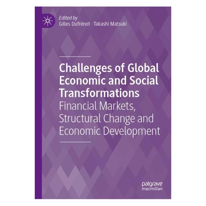 Springer Challenges of Global Economic and Social Transformations (Englisch, Hardcover, Gilles Dufrénot, Takashi Matsuki) (64774840)