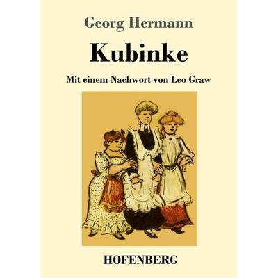 Kubinke, Taschenbuch von Georg Hermann, Hofenberg, 978-3-7437-3469-2