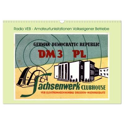 Radio VEB - Amateurfunkstationen Volkseigener Betriebe (Wandkalender 2027 DIN A3 quer), CALVENDO Monatskalender