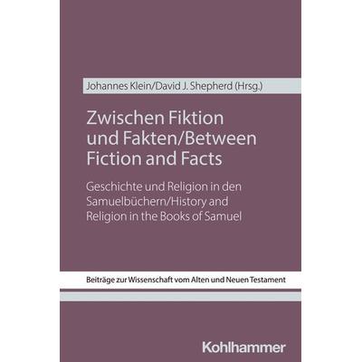 Zwischen Fiktion und Fakten / Between Fiction and Facts, Taschenbuch von , Kohlhammer, 978-3-17-044689-2