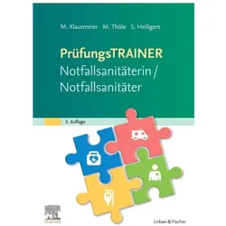 PrüfungstrainerNotfallsanitäterin/Notfallsanitäter, Fachbücher von Matthias Klausmeier, Matthias Thöle, Sven Heiligers