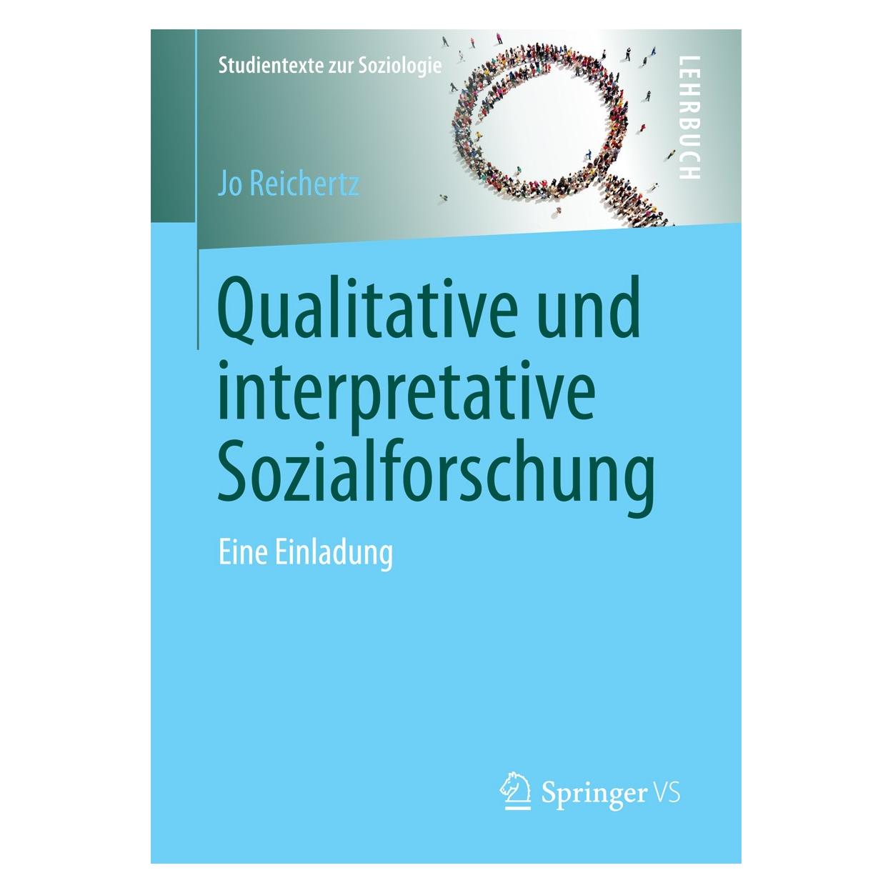 Gabler Qualitative und interpretative Sozialforschung (Deutsch, Hardcover, Jo Reichertz) (9783658134617)