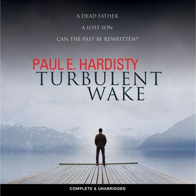 Turbulent Wake - Paul E. Hardisty, Audio, 9781787822429