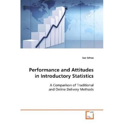 Schou, S: Performance and Attitudes in Introductory Statist, Taschenbuch von Sue Schou, VDM, 978-3-639-07321-8