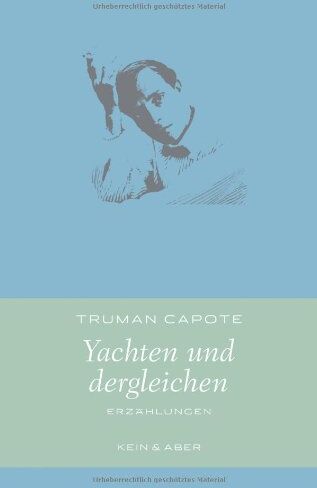 Truman Capote - Yachten und dergleichen: Erzählungen - Preis vom 09.10.2026 07:28:09 h