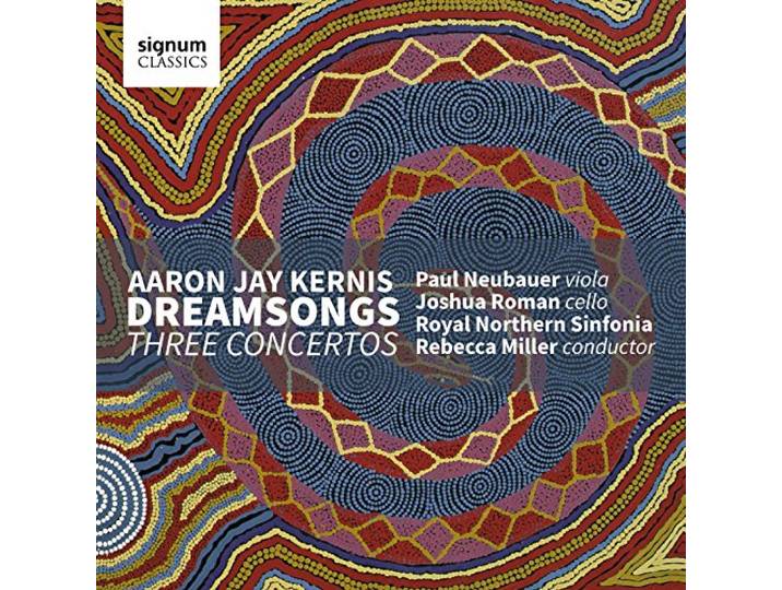 Royal Northern Sinfonia - Dreamsongs, Three Concertos