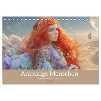 Anmutige Menschen - Atmosphärisch und verträumt (Tischkalender 2027 DIN A5 quer), CALVENDO Monatskalender