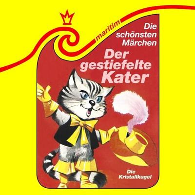 Der gestiefelte Kater / Die Kristallkugel - Gebrüder Grimm, Audio, 4260507193766