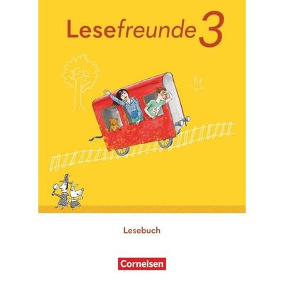 Lesefreunde - Lesen - Schreiben - Spielen - Östliche Bundesländer und Berlin - Ausgabe 2022 - 3. Schuljahr, Taschenbuch von , Cornelsen Verlag,