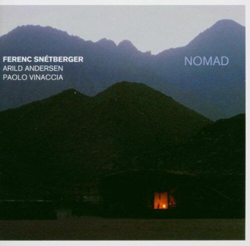 Ferenc Snetberger - Nomad - Preis vom 07.10.2026 11:45:10 h