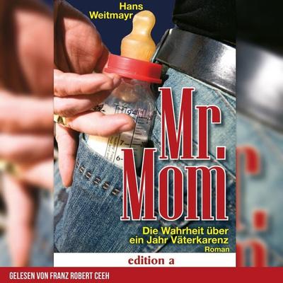 Mr. Mom - Hans Weitmayr, Audio, 9783991554752