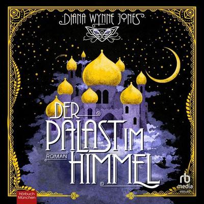 Der Palast im Himmel - Diana Wynne Jones, Audio, 9783987859267